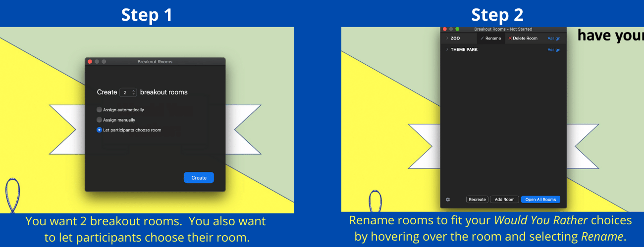 2 screen grabs- the first showing a black box where users select how many breakout rooms to create and the second showing a black box where hosts rename the breakout rooms