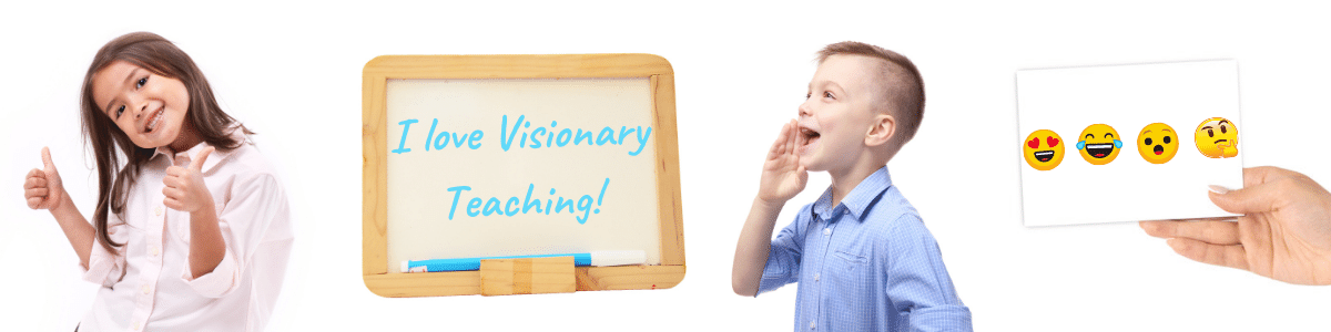 a 4 panel of student responses from left to right; young brunette girl smiling and giving two thumbs up, a small white board that says I love Visionary Teaching! in blue marker, a young white boy talking with his right hand next to his mouth, and a woman's hand holding a card with multiple emojis on it