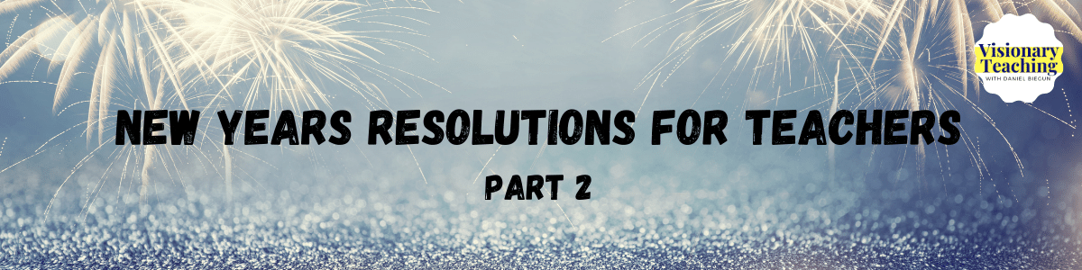 new years resolutions for teachers part 2 written in black in front of a purple background