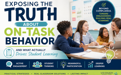 Why “On-Task Behavior” Is the Wrong Goal—and What to Focus on Instead